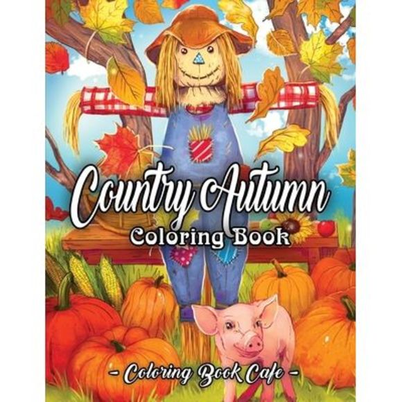 Coloring Book Cafe Other Country Autumn Coloring Book An Adult